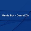 Genie Bot – Daniel Ziv
